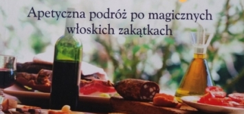 Beth Elon, Smakując Toskanię. Apetyczna podróż po magicznych włoskich zakątkach.